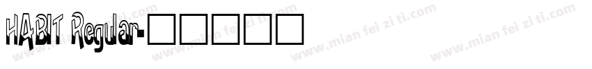 HABIT Regular字体转换